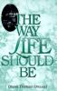 The_way_life_should_be